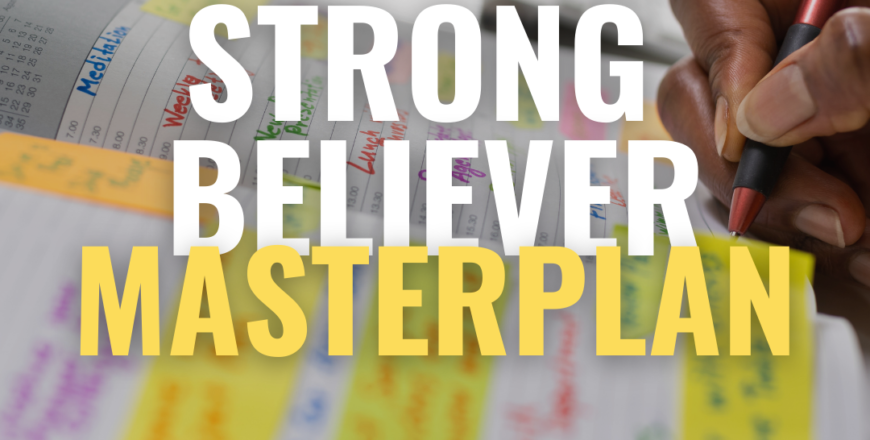 strong believer masterplan